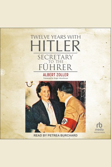Twelve Years With Hitler - Secretary to the Führer - cover