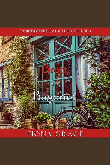 Brott i bageriet (En mysdeckare om Lacey Doyle—Bok 3) - Digitalt inläst via en datorgenererad röst - cover