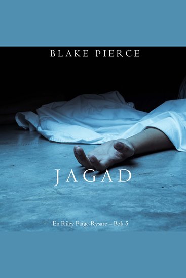 Jagad (En Riley Paige-Rysare – Bok 5) - Digitalt inläst via en datorgenererad röst - cover