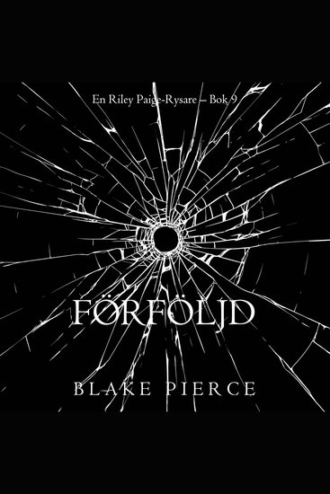 Förföljd (En Riley Paige-Rysare – Bok 9) - Digitalt inläst via en datorgenererad röst - cover