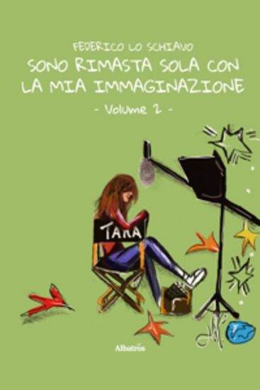 Sono rimasta sola con la mia immaginazione - Volume Secondo - cover