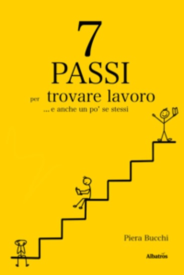 7 passi per trovare lavoro e anche un po’ se stessi - cover