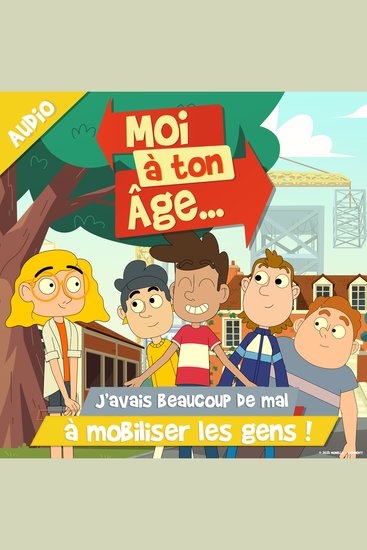 J'avais beaucoup de mal à mobiliser les gens ! - cover