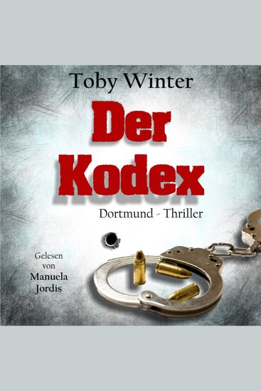 Der Kodex: - Ein Ruhrpottkrimi aus Dortmund - cover