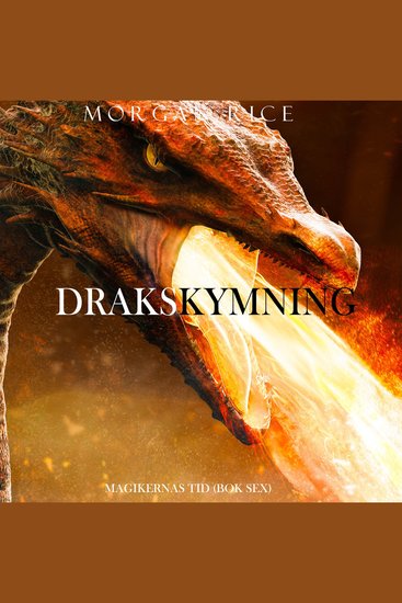 Drakskymning (Magikernas tid – bok 6) - Digitalt inläst via en datorgenererad röst - cover