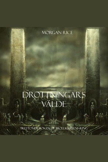 Drottningars välde (Trettonde Boken Av Trollkarlens Ring) - Digitalt inläst via en datorgenererad röst - cover