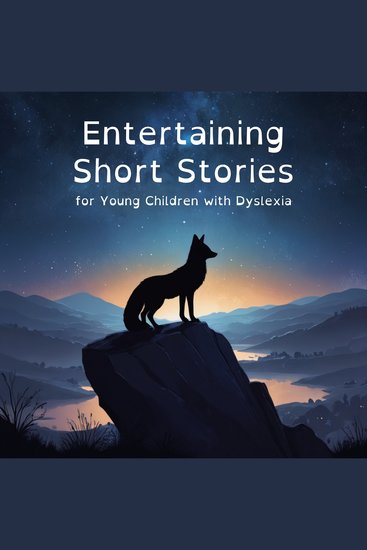 Entertaining Short Stories for Young Children with Dyslexia - cover