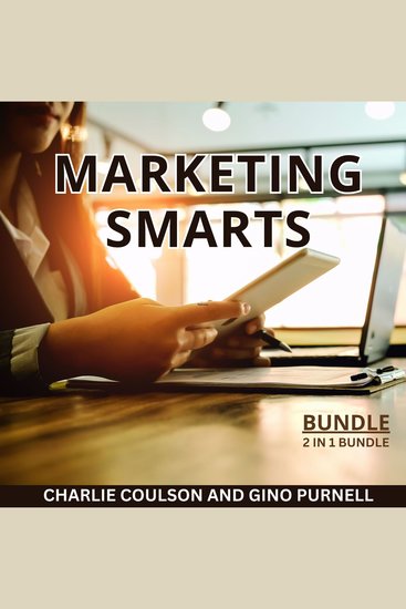 Marketing Smarts Bundle 2 in 1 Bundle - Client Follow-Up Strategies and An Integrated Approach to Online Marketing - cover