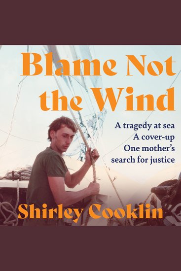 Blame Not the Wind: A moving memoir about a mother’s fight for justice New for 2025 - cover