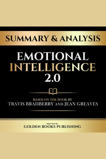 Summary & Analysis - Emotional Intelligence 20 - Based On The Book By Travis Bradberry And Jean Greaves - cover