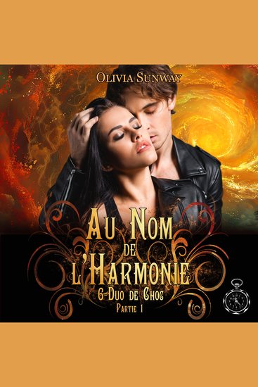 Au Nom de l'Harmonie tome 6 : Duo de Choc partie 1 - Quand l’amour devient un danger dans un monde où chaque mission est une épreuve - cover