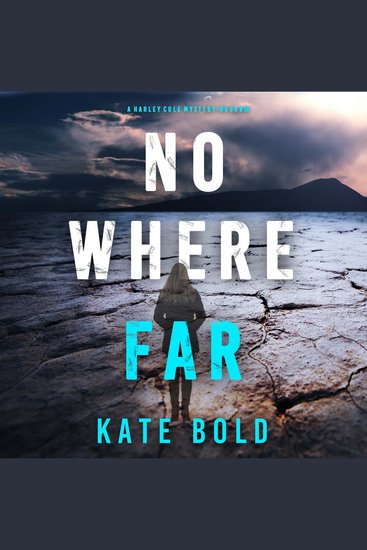 Nowhere Far (A Harley Cole FBI Suspense Thriller—Book 16) - cover