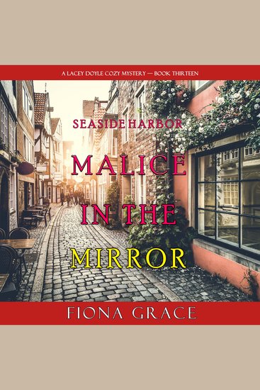Malice in the Mirror (A Lacey Doyle Cozy Mystery—Book 13) - cover