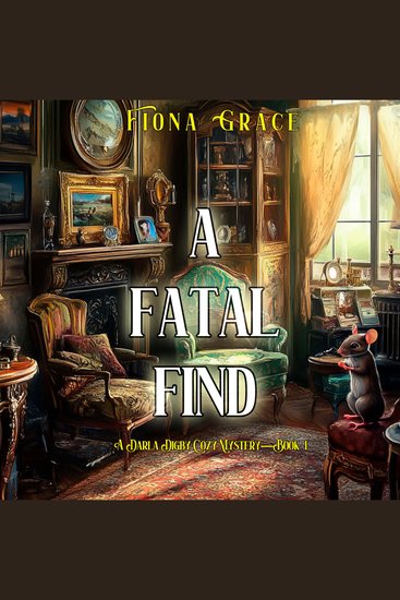 Fatal Find A (A Darla Digby Cozy Mystery—Book 1) - Digitally narrated using a synthesized voice - cover