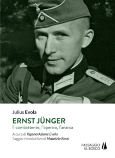 Ernst Jünger - Il combattente l'operaio l'anarca - cover