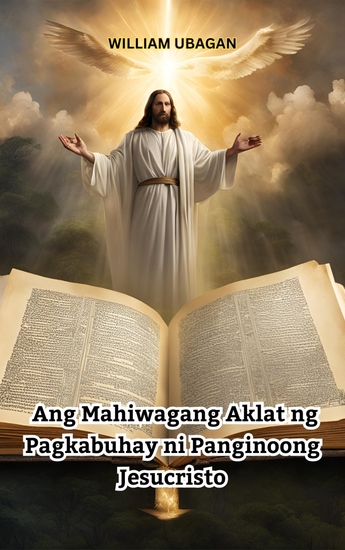 Ang Mahiwagang Aklat ng Pagkabuhay ni Panginoong Jesucristo - cover