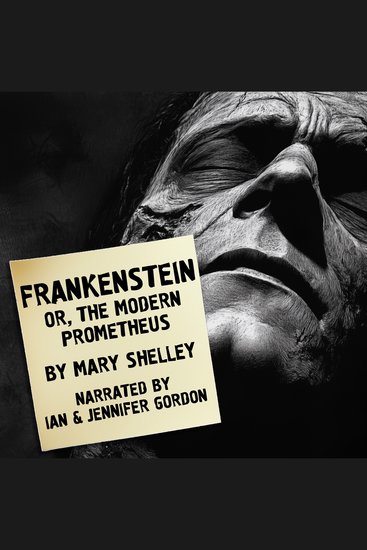 Frankenstein; or The Modern Prometheus - cover