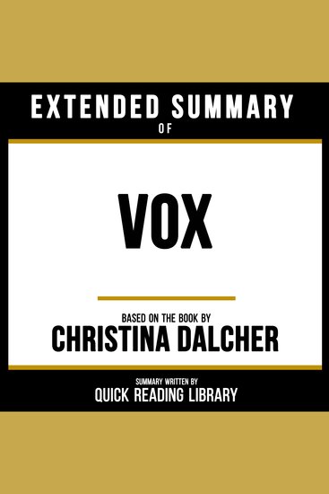 Extended Summary - Vox - Based On The Book By Christina Dalcher - cover