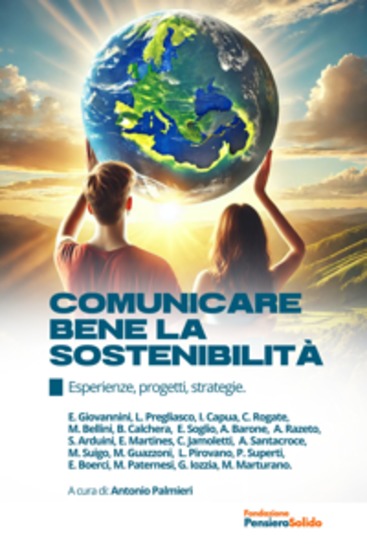 Comunicare bene la sostenibilità - Esperienze progetti strategie - cover