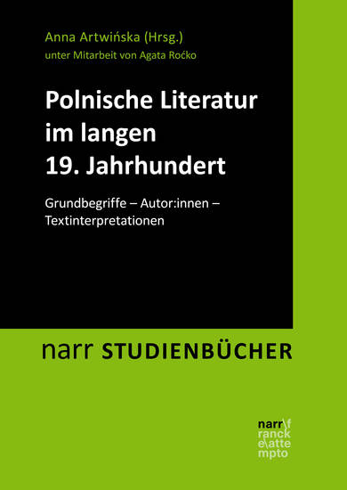 Polnische Literatur im langen 19 Jahrhundert - Grundbegriffe – Autor:innen – Textinterpretationen - cover