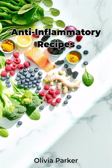 Anti-Inflammatory Recipes - cover
