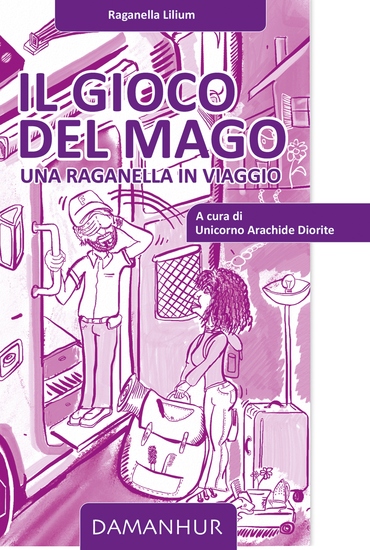 Il Gioco del Mago - Una Raganella in Viaggio - cover