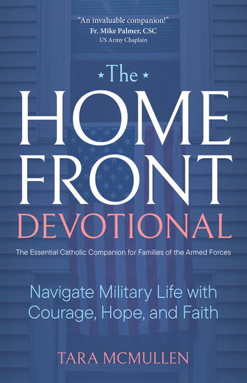 The Homefront Devotional - Navigate Military Life with Courage Hope and Faith - cover