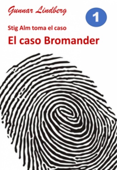 El Caso Bromander - Stig Alm Toma El Caso - cover
