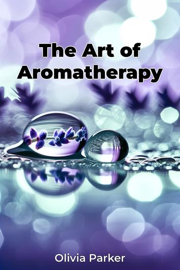 The Art of Aromatherapy - cover
