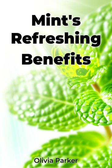 Mint's Refreshing Benefits - cover