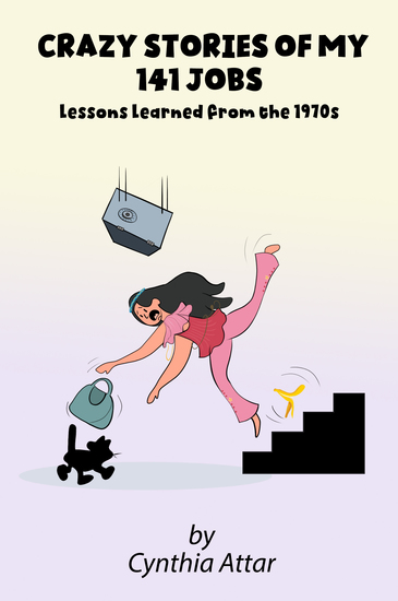 Crazy Stories of My 141 Jobs - Lessons Learned from the 1970s - cover