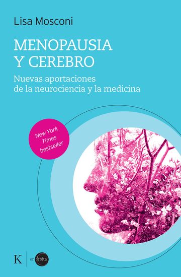 Menopausia y cerebro - Nuevas aportaciones de la neurociencia y la medicina - cover