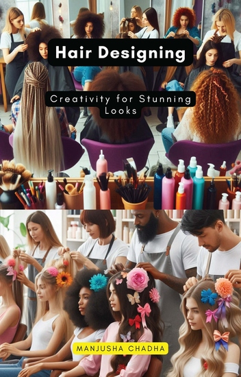 Hair Designing - Creativity for Stunning Looks - cover