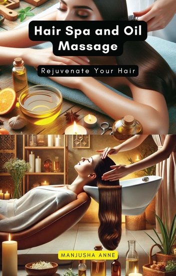 Hair Spa and Oil Massage - Rejuvenate Your Hair - cover