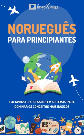 Norueguês para principiantes - Palavras e expressões em 50 temas para dominar os conceitos mais básicos - cover