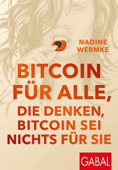 Bitcoin für alle die denken Bitcoin sei nichts für sie - cover