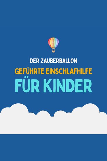 Der Zauberballon - Geführte Einschlafhilfe für Kinder - cover