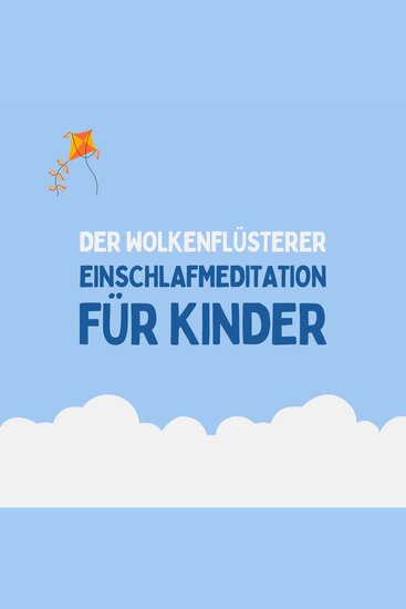 Der Wolkenflüsterer - Einschlafmeditation für Kinder - cover