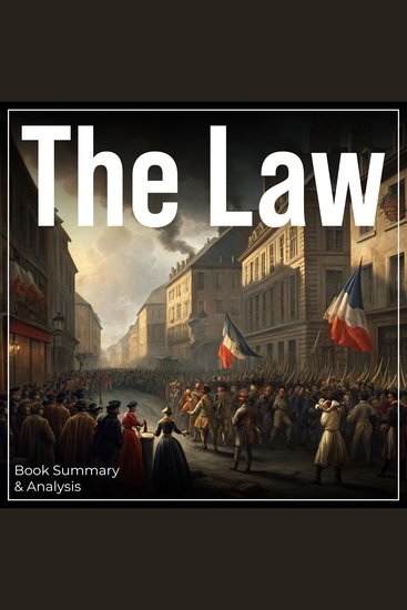 Law The: Book Summary & Analysis - cover