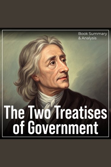 Two Treatises of Government The: Book Summary & Analysis - cover