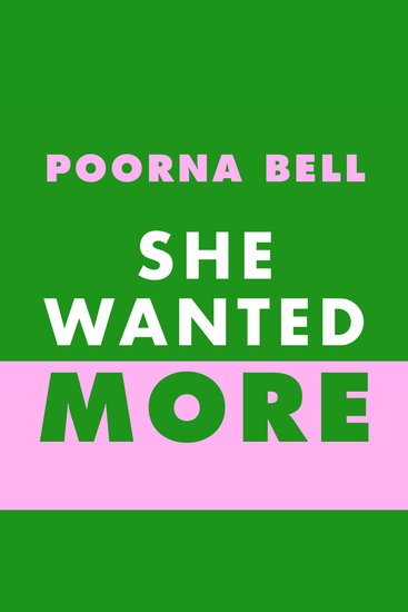 She Wanted More - Reimagine your future and live by your rules - cover