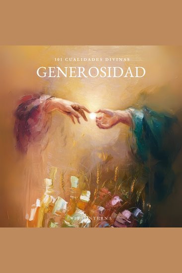 101 Cualidades Divinas - Generosidad - cover