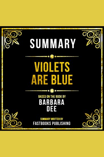 Summary - Violets Are Blue - Based On The Book By Barbara Dee - cover