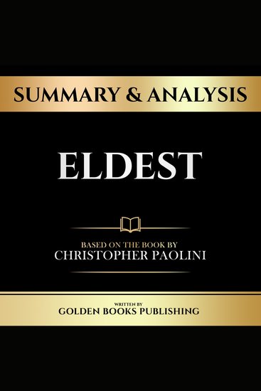 Summary & Analysis - Eldest - Based On The Book By Christopher Paolini - cover