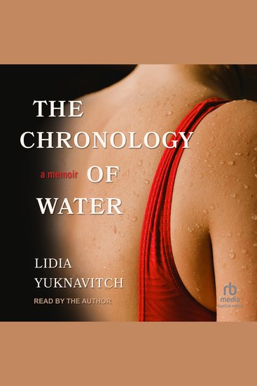 The Chronology of Water - A Memoir - cover