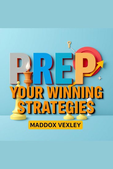 PREP Your Winning Strategies: Transform ACT Success Effortlessly! - "Elevate your ACT prep with dynamic audio lessons for effortless success!" - cover