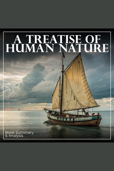 Treatise of Human Nature A: Book Summary & Analysis - cover