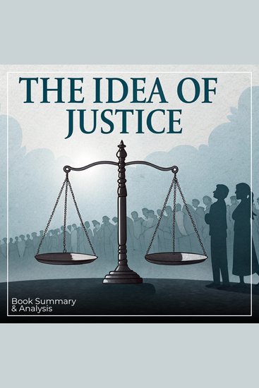 Idea of Justice The: Book Summary & Analysis - cover