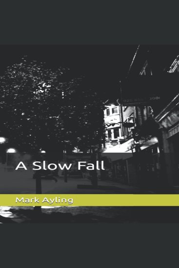 A Slow Fall - cover
