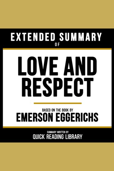 Extended Summary - Love And Respect - Based On The Book By Emerson Eggerichs - cover